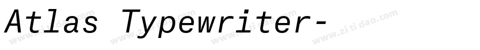 Atlas Typewriter字体转换